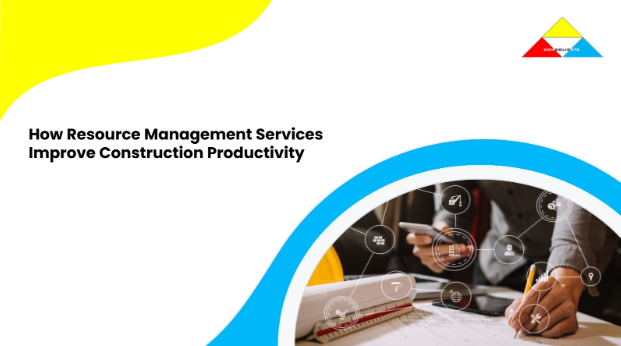 Resource management and construction productivity