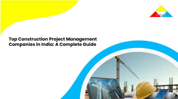 Top construction project management companies in India